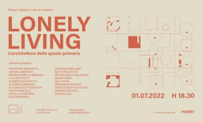 Lonely Living. L’architettura dello spazio primario | Laura Andreini, Marco Casamonti e Carlo Terpolilli